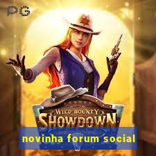 novinha forum social